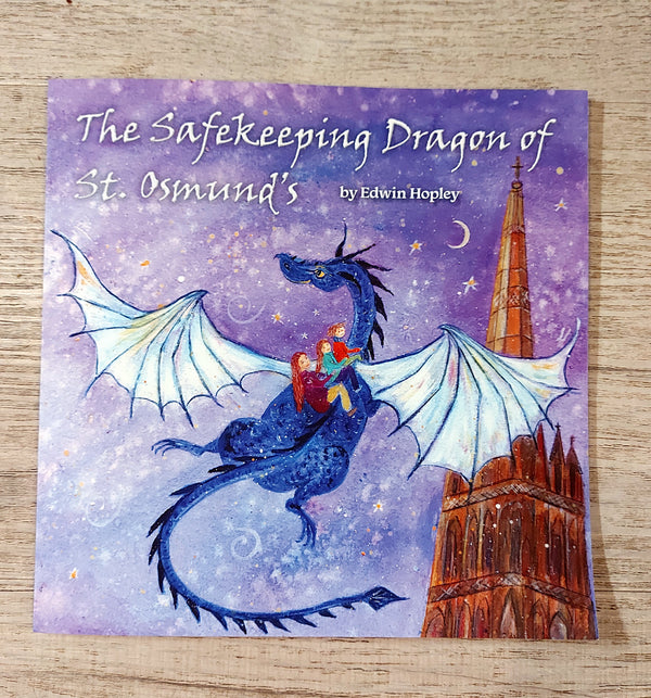 '  - The Safekeeping Dragon of St. Osmund's' - children's book